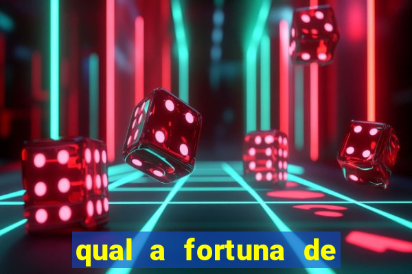 qual a fortuna de guilherme raya